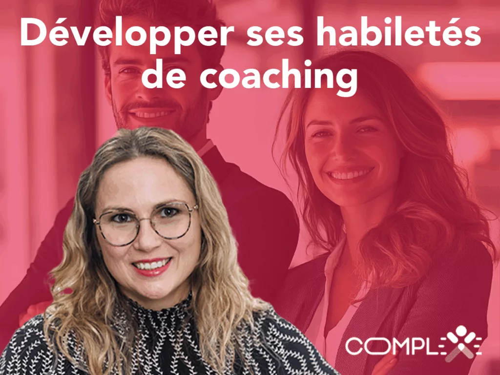 CMH26 – Développer ses habiletés de coaching au travail
